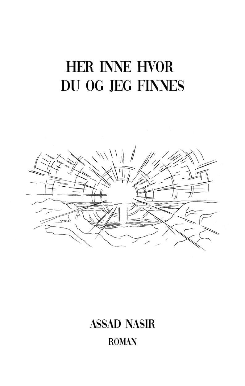 Her inne hvor du og jeg finnes