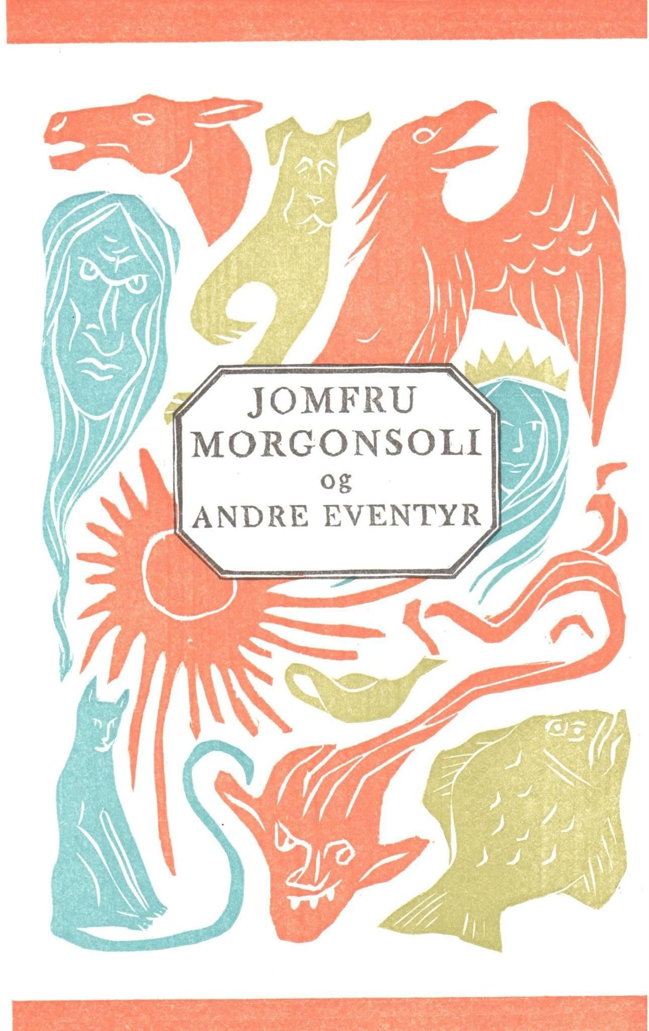 Jomfru Morgonsoli og andre eventyr